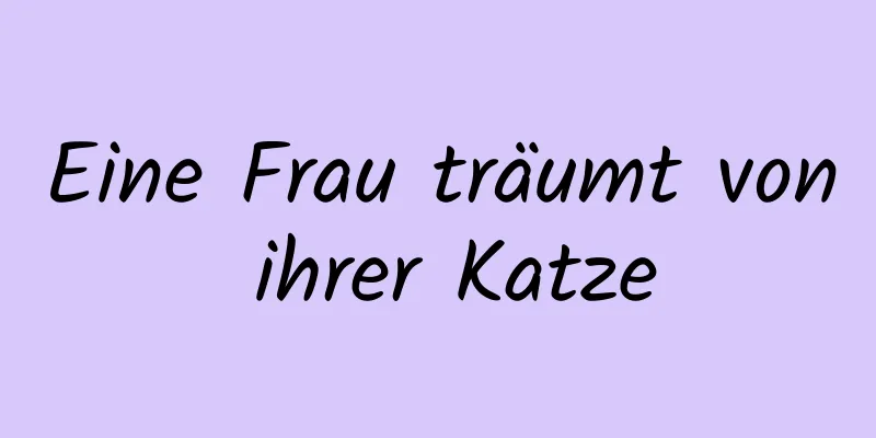 Eine Frau träumt von ihrer Katze