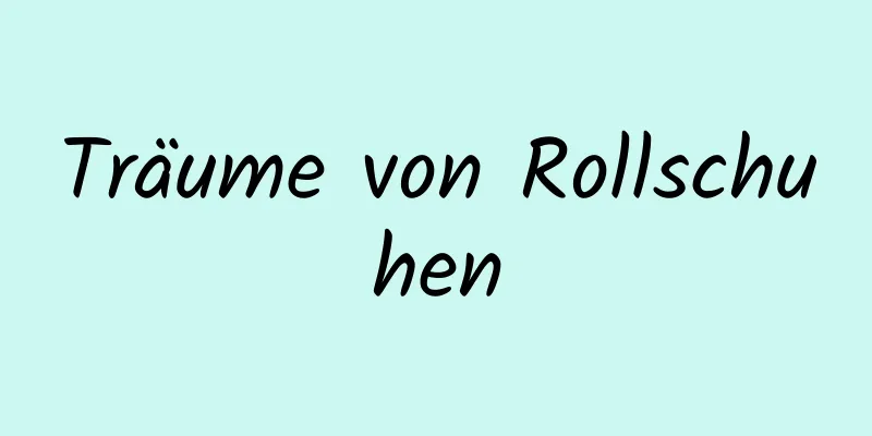 Träume von Rollschuhen