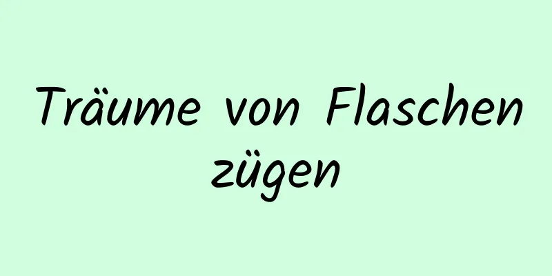 Träume von Flaschenzügen