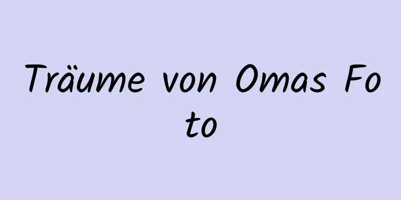 Träume von Omas Foto