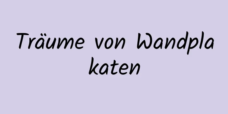 Träume von Wandplakaten