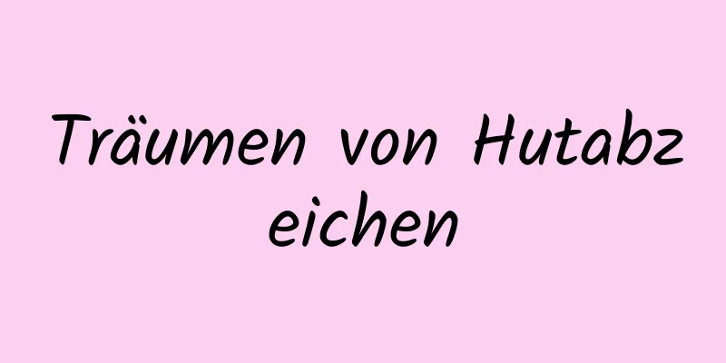 Träumen von Hutabzeichen
