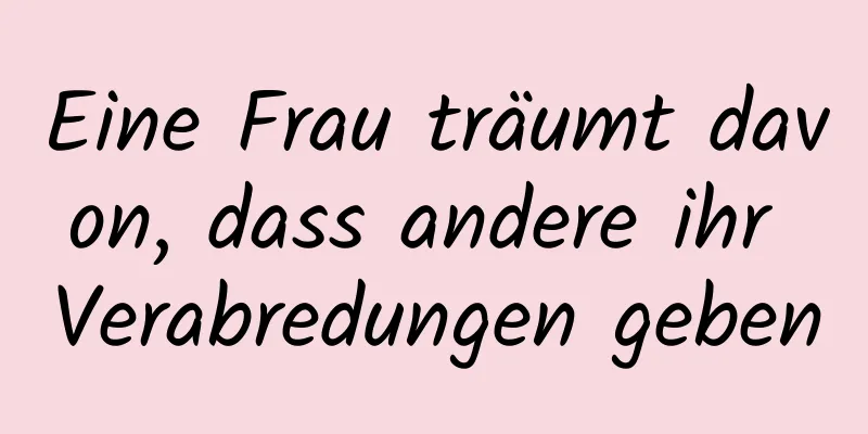Eine Frau träumt davon, dass andere ihr Verabredungen geben