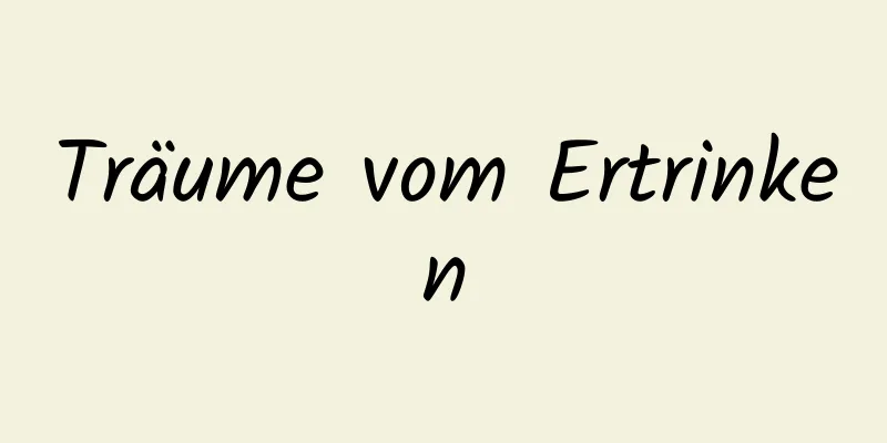 Träume vom Ertrinken