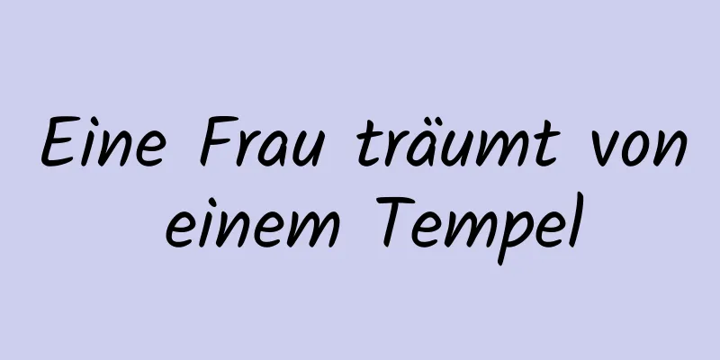 Eine Frau träumt von einem Tempel